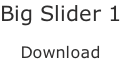 Big Slider 1  Download