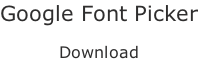 Google Font Picker  Download