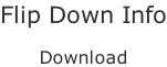 Flip Down Info  Download