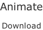 Animate  Download