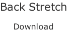 Back Stretch  Download